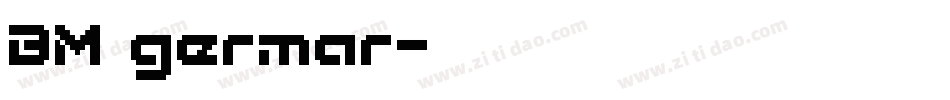 BM germar字体转换